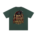 DON’T CHASE